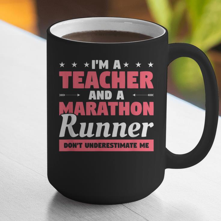 I'm A Teacher And A Marathon Runner Don't Underestimate Me Men Women Graphic Print Coffee Mug, funny gift