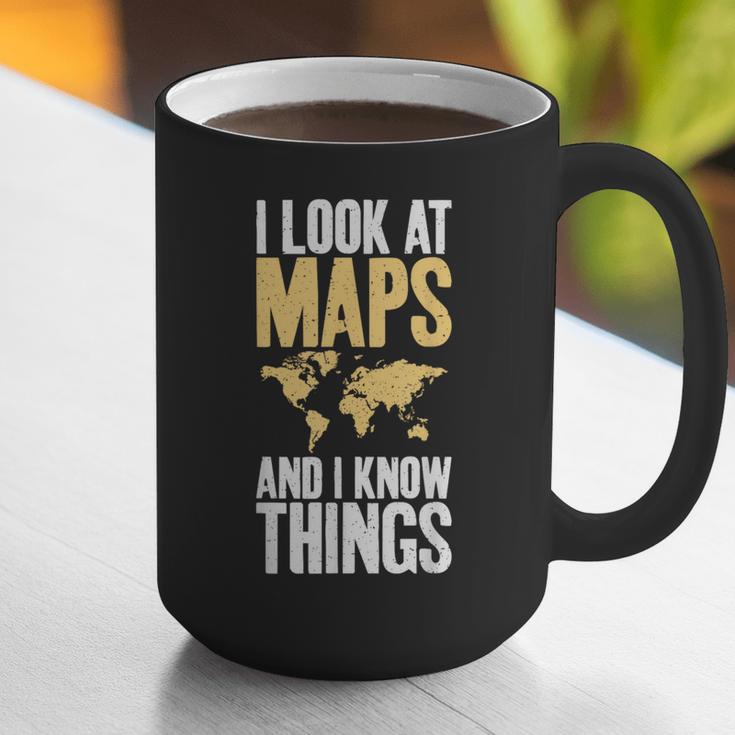 I Look At Maps And i Know Things Teacher Geographer Graphic Print Coffee Mug, funny gift I Look At Maps And i Know Things Teacher Geographer Graphic Print Coffee Mug, funny gift