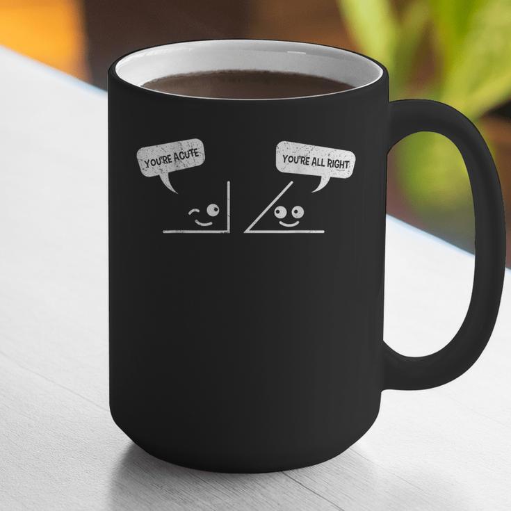 Math Saying You Are Acute Algebra Maths Teacher For Men Women Graphic Print Coffee Mug, funny gift Math Saying You Are Acute Algebra Maths Teacher For Men Women Graphic Print Coffee Mug, funny gift