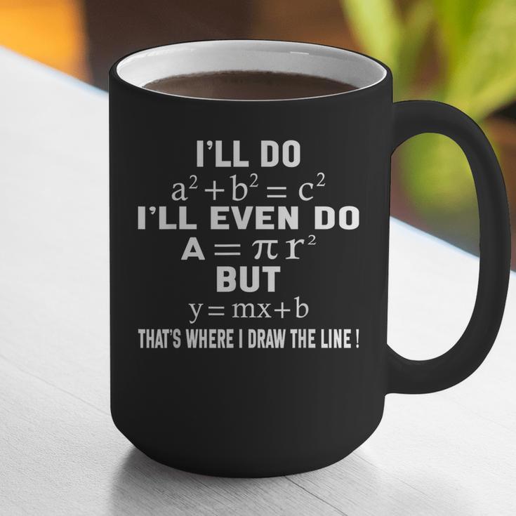 Math Teacher Joke Men Women Fun Best Math Quotes Math Graphic Print Coffee Mug, funny gift Math Teacher Joke Men Women Fun Best Math Quotes Math Graphic Print Coffee Mug, funny gift