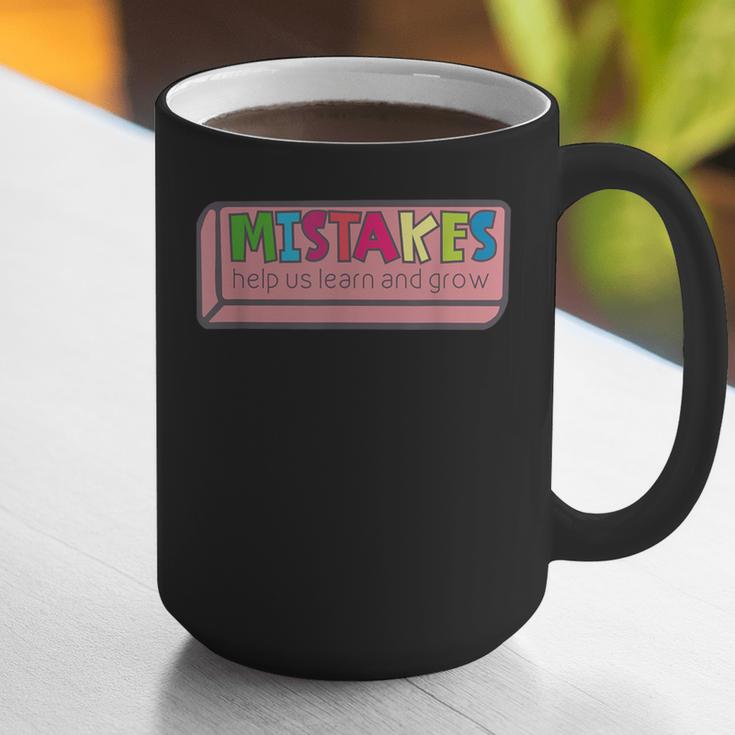 Mistakes Help Us Grow And Learn Teacher Graphic Print Coffee Mug, funny gift