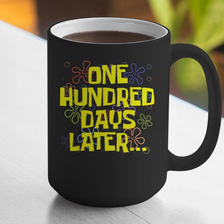 One Hundred Days Later 100th Day Of School Teacher Student Graphic Print Coffee Mug, funny gift One Hundred Days Later 100th Day Of School Teacher Student Graphic Print Coffee Mug, funny gift
