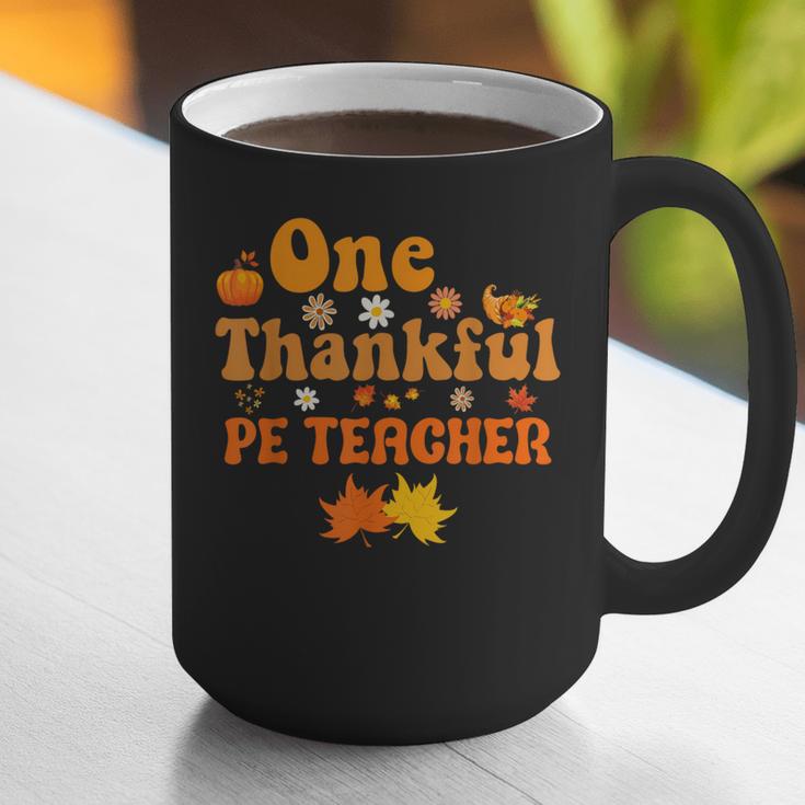 One Thankful PE Teacher Thanksgiving Fall Autumn Groovy Graphic Print Coffee Mug, Groovy Teacher Mugs, Pe Teacher Mugs, funny gift