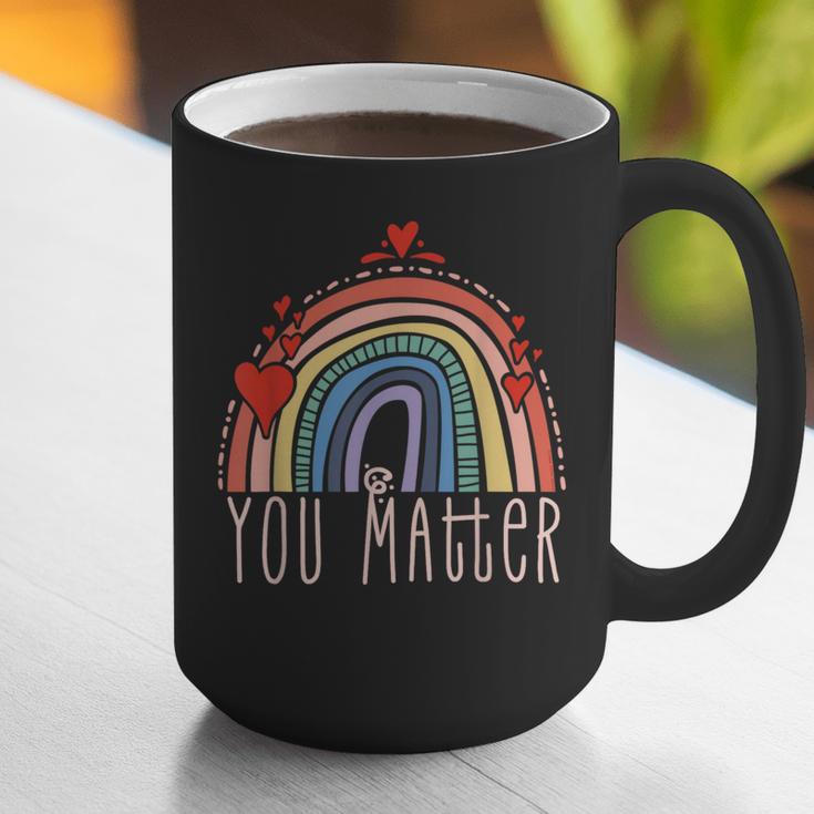 Pretty YOU MATTER Rainbow Positive Message Teachers Kids Graphic Print Coffee Mug, funny gift Pretty YOU MATTER Rainbow Positive Message Teachers Kids Graphic Print Coffee Mug, funny gift