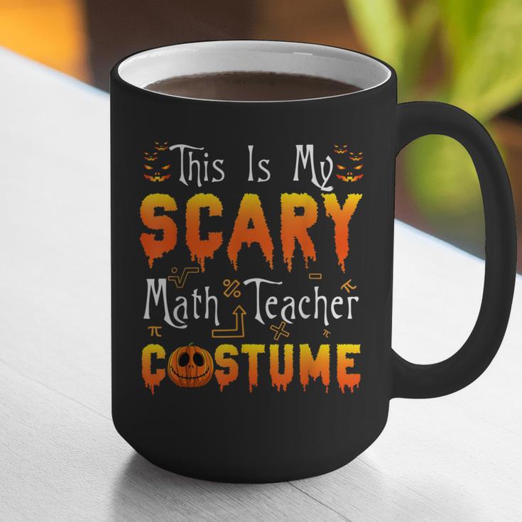 This Is My Scary Math Teacher Costume Halloween Graphic Print Coffee Mug, funny gift