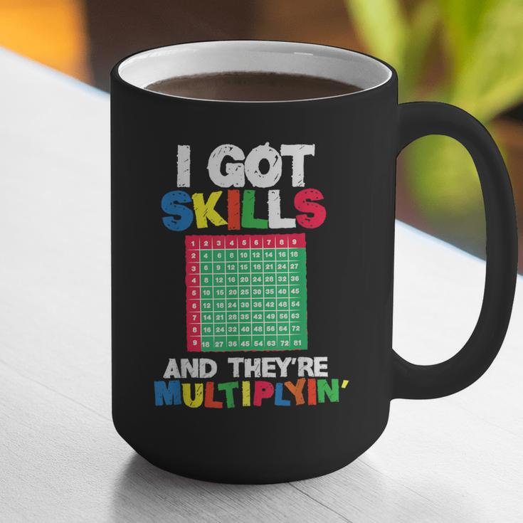 I Got Skills They'Re Multiplying Shirt Math Teacher Graphic Print Coffee Mug, funny gift