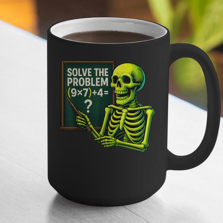 Solve The Problem Skeleton Teacher Halloween Math Six Seven Graphic Print Coffee Mug, funny gift Solve The Problem Skeleton Teacher Halloween Math Six Seven Graphic Print Coffee Mug, funny gift