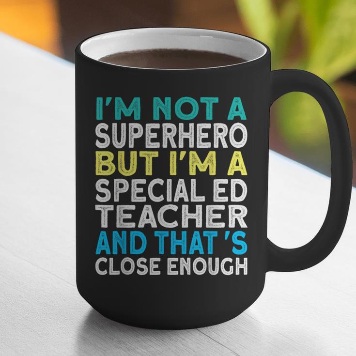 Superhero & Special Education Teacher Men Women Graphic Print Coffee Mug, funny gift Superhero & Special Education Teacher Men Women Graphic Print Coffee Mug, funny gift