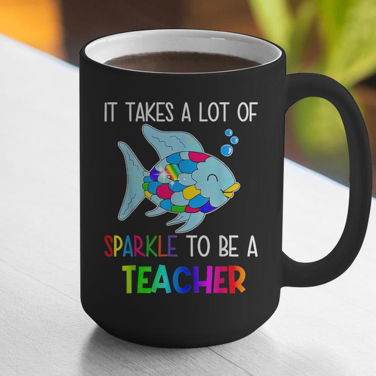It Takes A Lot Of Sparkle To Be A Teacher Rainbow Fish For Men Women Graphic Print Coffee Mug, funny gift