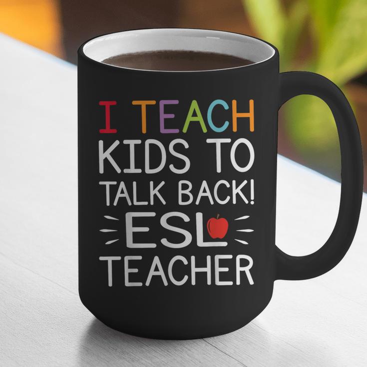 I Teach Kids To Talk Back ESL ESOL Teacher School Team Group Graphic Print Coffee Mug, Esl Teacher Mugs, funny gift I Teach Kids To Talk Back ESL ESOL Teacher School Team Group Graphic Print Coffee Mug, Esl Teacher Mugs, funny gift