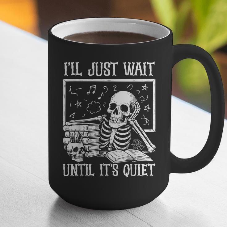 Teacher Halloween Shirt I'Ll Just Wait Until It's Quiet Graphic Print Coffee Mug, funny gift