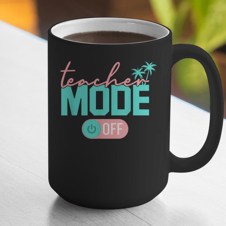 Teacher Mode Off Happy Last Day Of School Summer Break Men Women Graphic Print Coffee Mug, funny gift Teacher Mode Off Happy Last Day Of School Summer Break Men Women Graphic Print Coffee Mug, funny gift