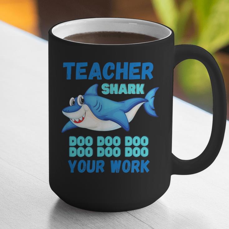 Teacher Shark Do Your Work Graphic Print Coffee Mug, funny gift Teacher Shark Do Your Work Graphic Print Coffee Mug, funny gift