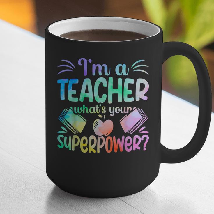 Im A Teacher Whats Your Superpower Teaching Professional Graphic Print Coffee Mug, funny gift