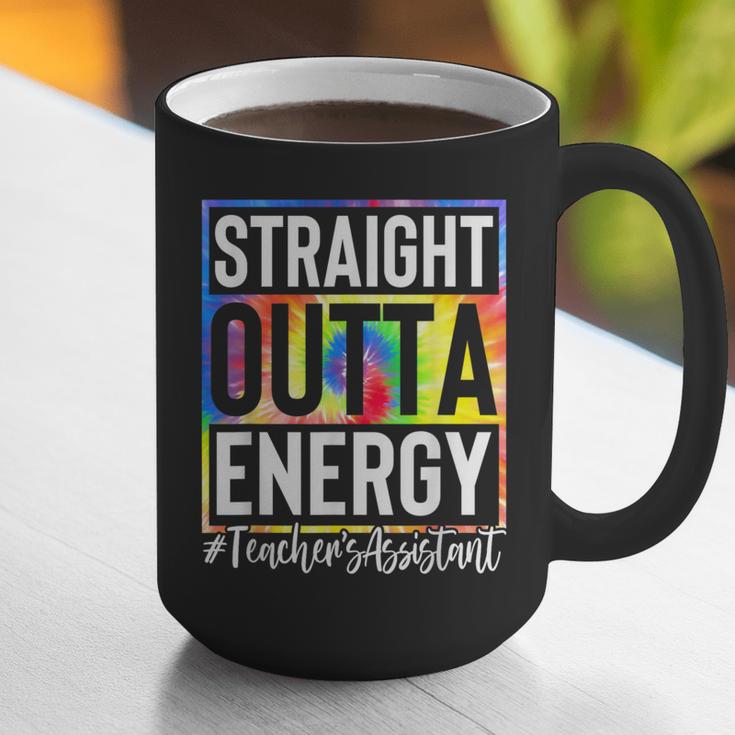 Teacher's Assistant Straight Outta Energy Teaching Tie Dye For Men Women Graphic Print Coffee Mug, funny gift
