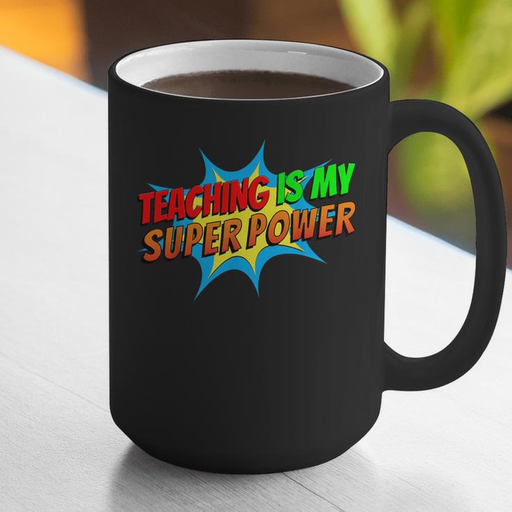 Teaching Is My Superpower Comic Back To School Teacher Graphic Print Coffee Mug, funny gift Teaching Is My Superpower Comic Back To School Teacher Graphic Print Coffee Mug, funny gift