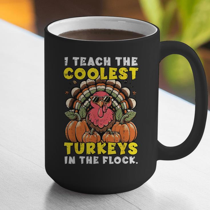Thanksgiving I Teach Coolest Turkeys Teacher Fall Women Men Graphic Print Coffee Mug, funny gift Thanksgiving I Teach Coolest Turkeys Teacher Fall Women Men Graphic Print Coffee Mug, funny gift