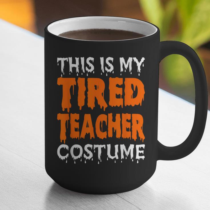 This Is My Tired Teacher Costume Quick Easy Lazy Halloween For Men Women Graphic Print Coffee Mug, funny gift This Is My Tired Teacher Costume Quick Easy Lazy Halloween For Men Women Graphic Print Coffee Mug, funny gift