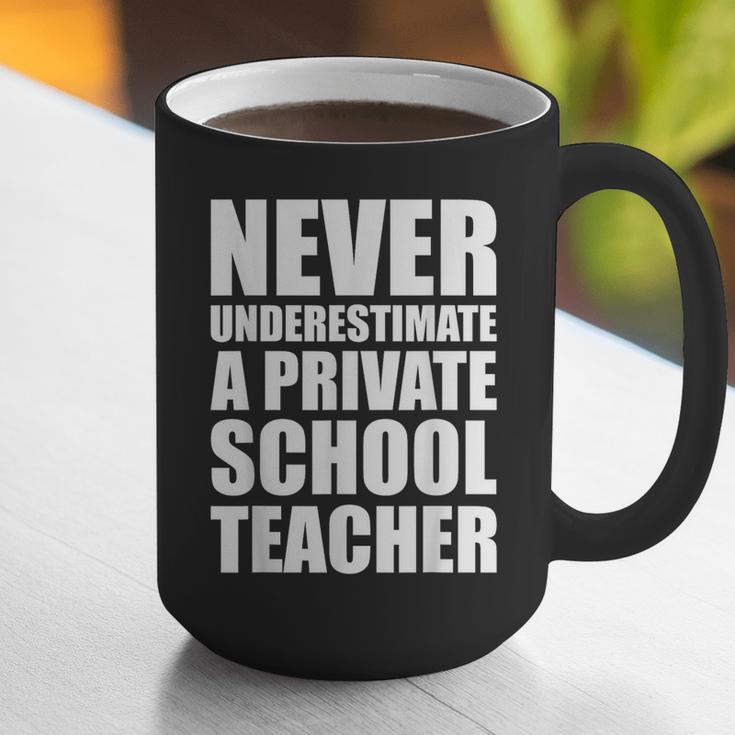 Never Underestimate A Private School Teacher Back To School Graphic Print Coffee Mug, funny gift