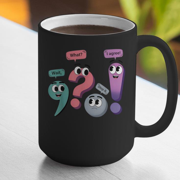 Wait What Stop It I Agree Grammar English Teacher Graphic Print Coffee Mug, English Teacher Mugs, funny gift Wait What Stop It I Agree Grammar English Teacher Graphic Print Coffee Mug, English Teacher Mugs, funny gift