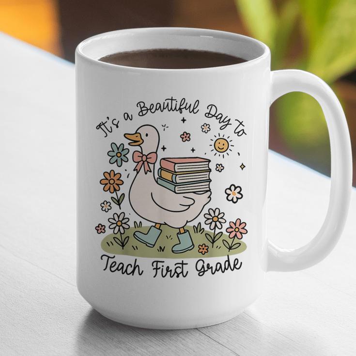Cute Goose It's A Beautiful Day To Teach 1st Grade Teacher Graphic Print Coffee Mug, funny gift Cute Goose It's A Beautiful Day To Teach 1st Grade Teacher Graphic Print Coffee Mug, funny gift