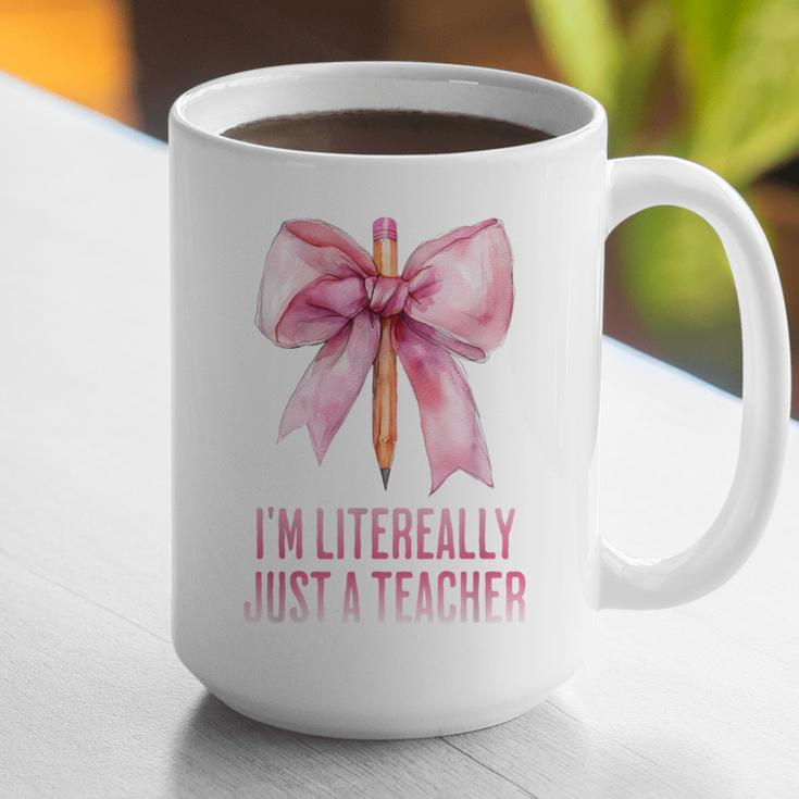 I'm Literally Just a Teacher Pencil Coquette Bow School Graphic Print Coffee Mug, funny gift I'm Literally Just a Teacher Pencil Coquette Bow School Graphic Print Coffee Mug, funny gift