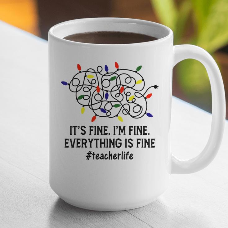 It's Fine I'm Fine Christmas Lights Teacher Xmas Graphic Print Coffee Mug, funny gift It's Fine I'm Fine Christmas Lights Teacher Xmas Graphic Print Coffee Mug, funny gift