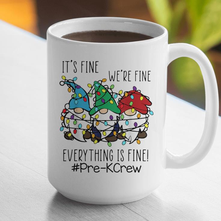 It's Fine We'Re Fine Gnome Pre-K Teacher Christmas Light For Men Women Graphic Print Coffee Mug, funny gift It's Fine We'Re Fine Gnome Pre-K Teacher Christmas Light For Men Women Graphic Print Coffee Mug, funny gift