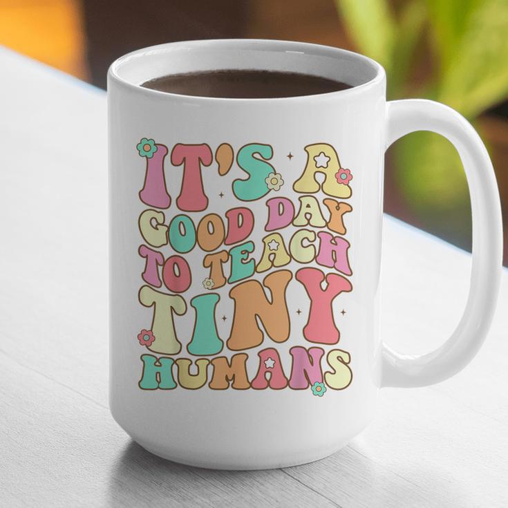 It's A Good Day To Teach Tiny Humans Teacher Teaching Graphic Print Coffee Mug, funny gift
