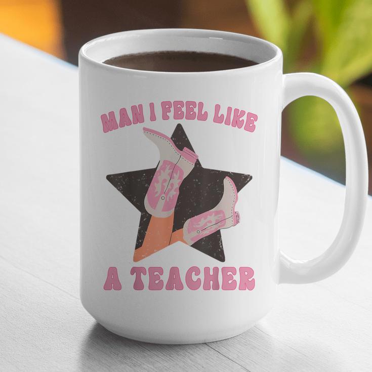 Man I Feel Like A Teacher Retro Western Country Cowgirl Graphic Print Coffee Mug, funny gift Man I Feel Like A Teacher Retro Western Country Cowgirl Graphic Print Coffee Mug, funny gift