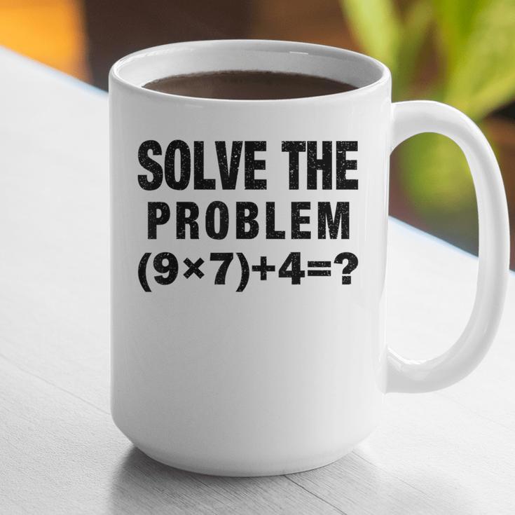 Solve The Problem 9×74 Math Teacher Graphic Print Coffee Mug, funny gift Solve The Problem 9×74 Math Teacher Graphic Print Coffee Mug, funny gift