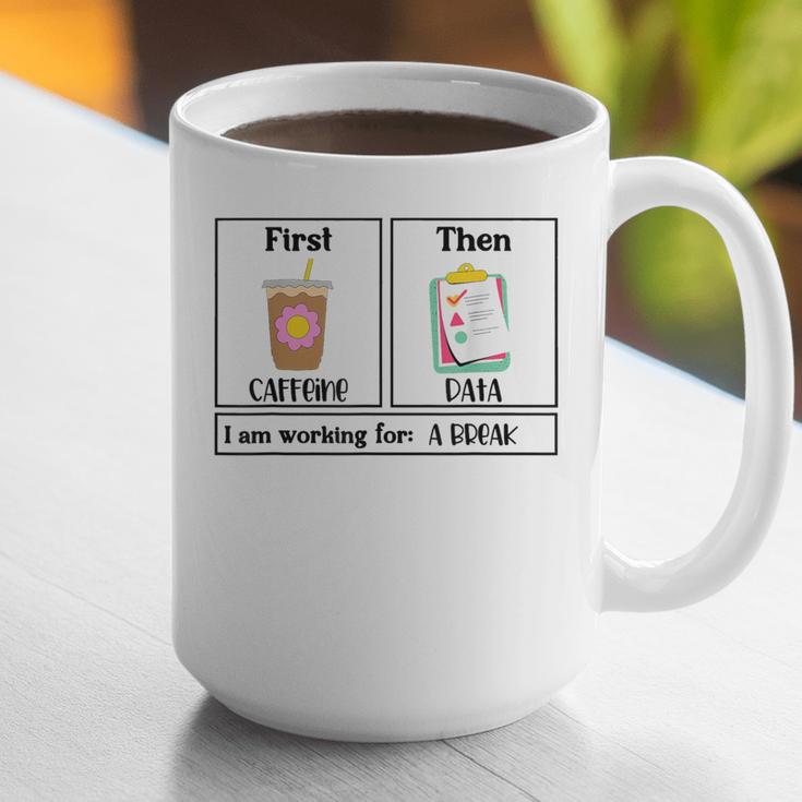 Special Education Teacher First Then Visual I Am Working For Men Women Girls Kids Graphic Print Coffee Mug, funny gift Special Education Teacher First Then Visual I Am Working For Men Women Girls Kids Graphic Print Coffee Mug, funny gift