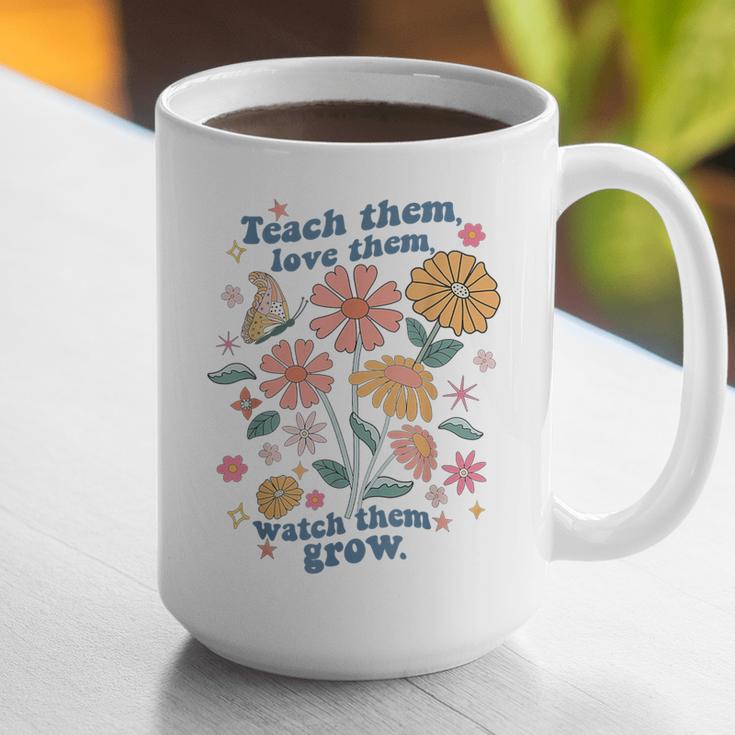 Teach Them Love Them Watch Them Grow Retro Teacher Floral Graphic Print Coffee Mug, funny gift Teach Them Love Them Watch Them Grow Retro Teacher Floral Graphic Print Coffee Mug, funny gift