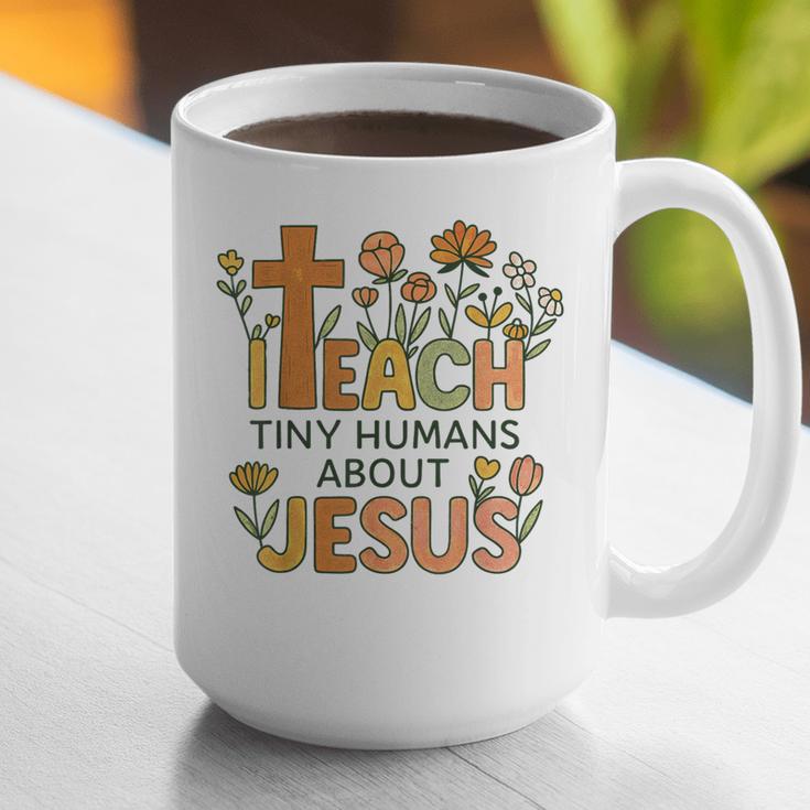 I Teach Tiny Humans About Jesus Christian Teacher Religious Graphic Print Coffee Mug, funny gift I Teach Tiny Humans About Jesus Christian Teacher Religious Graphic Print Coffee Mug, funny gift