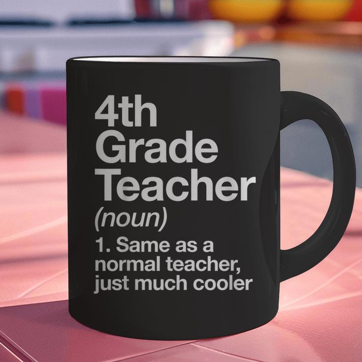4th Grade Teacher Definition Back To School First Day Graphic Print Coffee Mug, 4th Grade Teacher Mugs, First Grade Teacher Mugs, gift for family, gift for coworker 4th Grade Teacher Definition Back To School First Day Graphic Print Coffee Mug, 4th Grade Teacher Mugs, First Grade Teacher Mugs, gift for family, gift for coworker