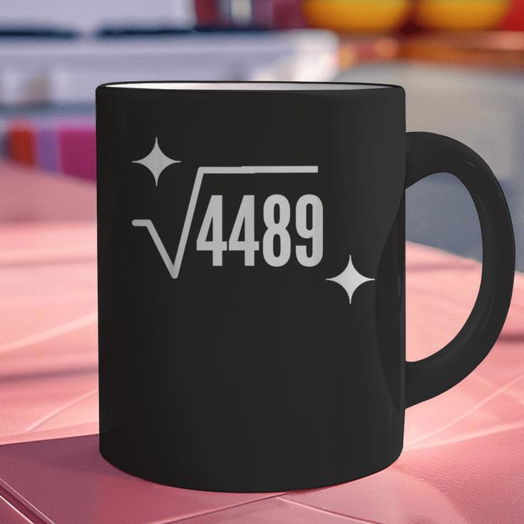 67 Meme Square Root 4489 Slang Math Teacher Men Women Graphic Print Coffee Mug, gift for family, gift for coworker