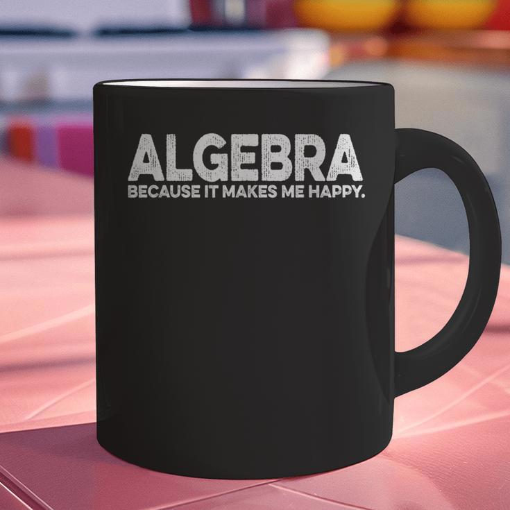 Algebra Quote For Math Lover Teacher Love Algebra Men Women Kids Graphic Print Coffee Mug, gift for family, gift for coworker Algebra Quote For Math Lover Teacher Love Algebra Men Women Kids Graphic Print Coffee Mug, gift for family, gift for coworker