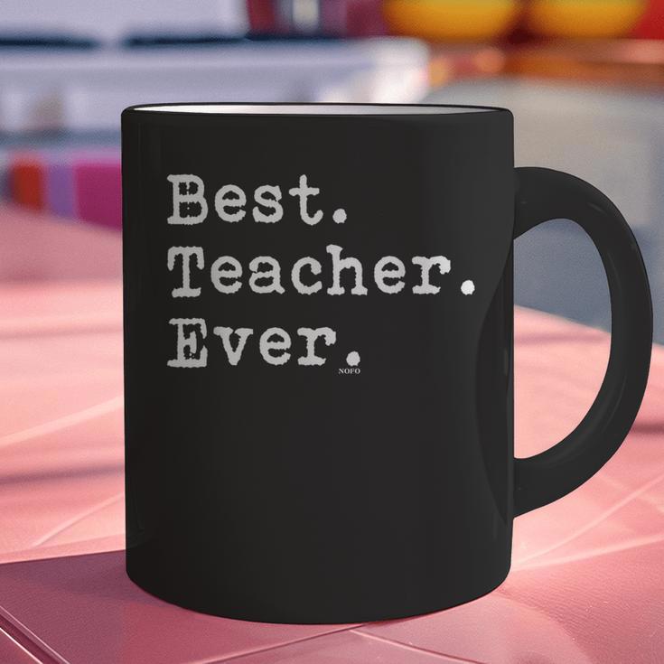 Best Teacher Ever Best Teacher Ever T-Shirt For Men Women Graphic Print Coffee Mug, gift for family, gift for coworker Best Teacher Ever Best Teacher Ever T-Shirt For Men Women Graphic Print Coffee Mug, gift for family, gift for coworker
