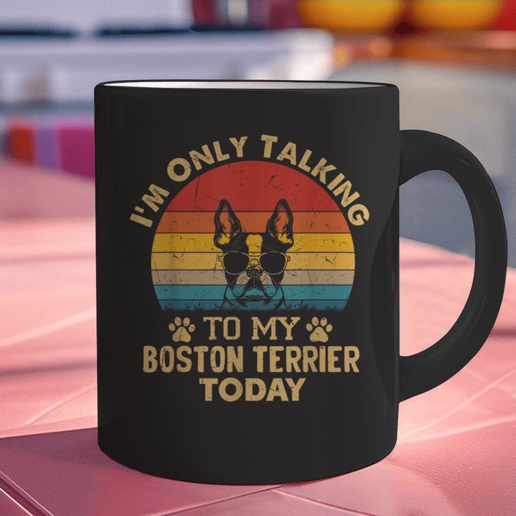 Boston Terrier Lover I'm Only Talking To My Dog Today Graphic Print Coffee Mug, gift for family, gift for coworker