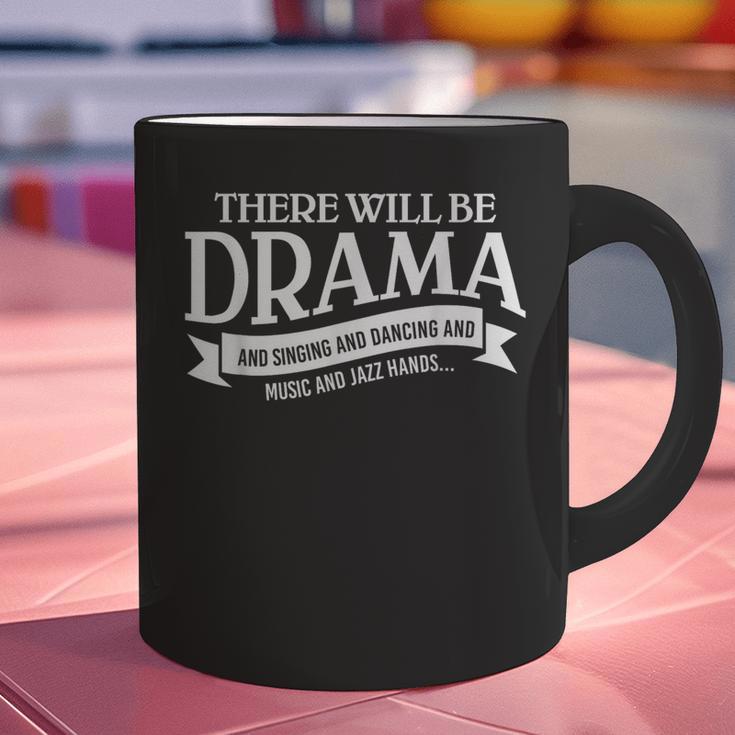Broadway Actor There Will Be Drama Theater Teacher Men Women Graphic Print Coffee Mug, gift for family, gift for coworker Broadway Actor There Will Be Drama Theater Teacher Men Women Graphic Print Coffee Mug, gift for family, gift for coworker
