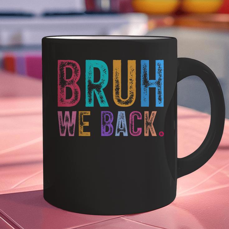 Bruh We Back Teachers Retro Back To School Boys Girls Kids Graphic Print Coffee Mug, gift for family, gift for coworker Bruh We Back Teachers Retro Back To School Boys Girls Kids Graphic Print Coffee Mug, gift for family, gift for coworker