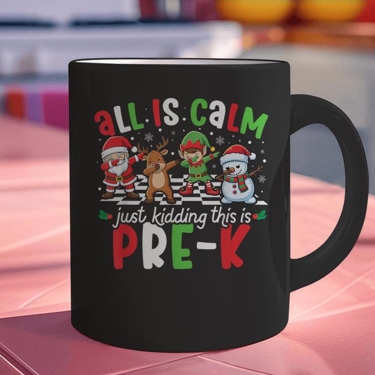 All Is Calm Just Kidding This Is Pre-K Christmas Teacher Graphic Print Coffee Mug, gift for family, gift for coworker All Is Calm Just Kidding This Is Pre-K Christmas Teacher Graphic Print Coffee Mug, gift for family, gift for coworker