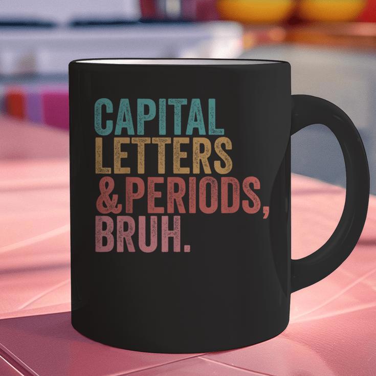 Capital Letters And Periods Bruh Teacher Graphic Print Coffee Mug, gift for family, gift for coworker Capital Letters And Periods Bruh Teacher Graphic Print Coffee Mug, gift for family, gift for coworker