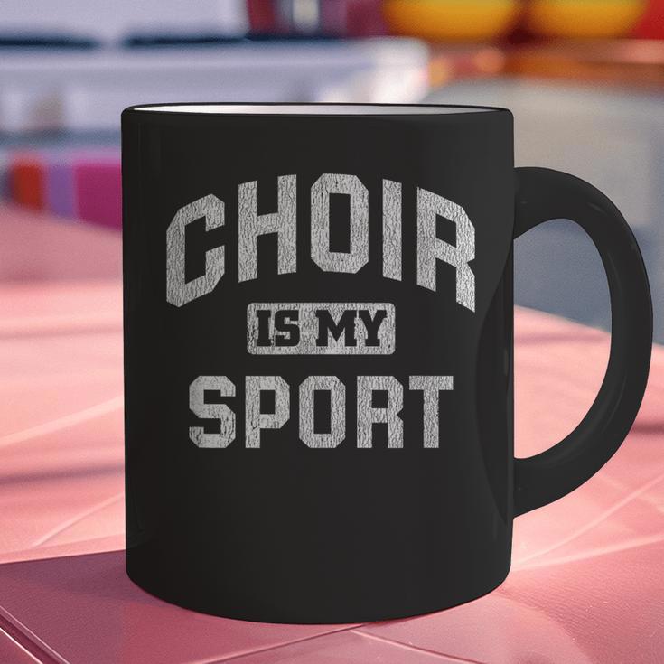 Choir Is My Sport Quote Choir Teacher Graphic Print Coffee Mug, gift for family, gift for coworker
