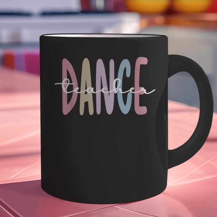 Dance Teacher Appreciation Dance Instructor Dancing Teacher Graphic Print Coffee Mug, gift for family, gift for coworker Dance Teacher Appreciation Dance Instructor Dancing Teacher Graphic Print Coffee Mug, gift for family, gift for coworker