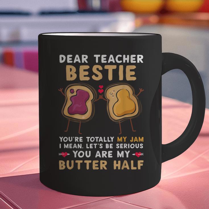 Dear Teacher Bestie You'Re Totally My Jam Shirt Kids Graphic Print Coffee Mug, gift for family, gift for coworker