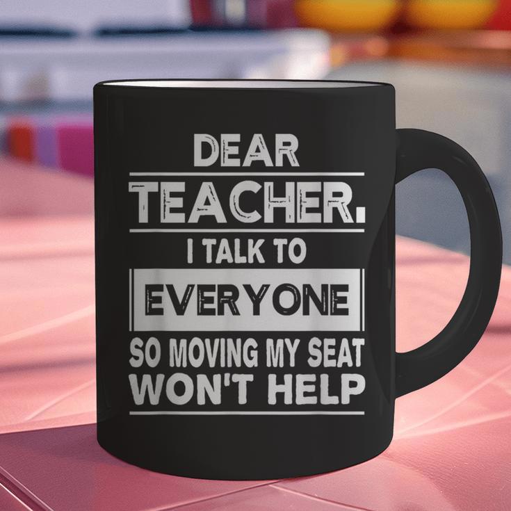 Dear Teacher i Talk To Everyone Funny Back To School Graphic Print Coffee Mug, gift for family, gift for coworker Dear Teacher i Talk To Everyone Funny Back To School Graphic Print Coffee Mug, gift for family, gift for coworker