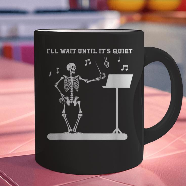 Funny Skeleton Music Teacher I'Ll Wait Until It's Quiet Graphic Print Coffee Mug, gift for family, gift for coworker Funny Skeleton Music Teacher I'Ll Wait Until It's Quiet Graphic Print Coffee Mug, gift for family, gift for coworker
