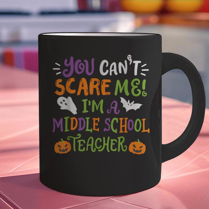 Halloween You Cant Scare Me Im A Middle School Teacher Graphic Print Coffee Mug, gift for family, gift for coworker Halloween You Cant Scare Me Im A Middle School Teacher Graphic Print Coffee Mug, gift for family, gift for coworker