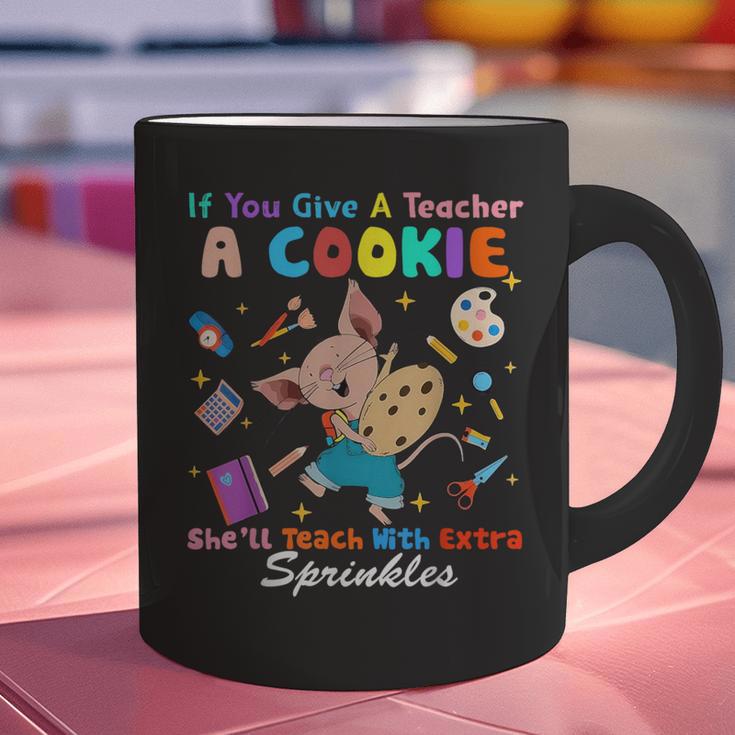 Mouse If You Give A Teacher A Student She Will Love You Graphic Print Coffee Mug, gift for family, gift for coworker Mouse If You Give A Teacher A Student She Will Love You Graphic Print Coffee Mug, gift for family, gift for coworker